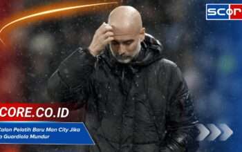 5 Calon Pelatih Baru Man City Jika Pep Guardiola Mundur, Siapa Paling Kuat?