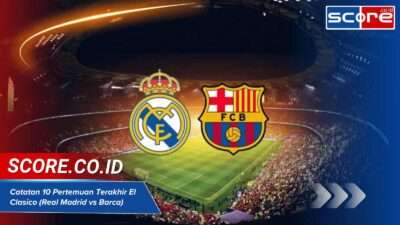 Pertemuan Terakhir El Clasico