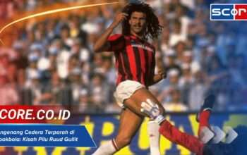 Mengenang Cedera Terparah di Sepakbola Kisah Pilu Ruud Gullit
