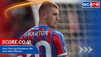Demi Tiket Liga Champions, Manchester United Incar Adam Wharton