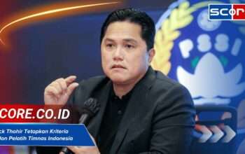 Erick Thohir Tetapkan Kriteria Calon Pelatih Timnas Indonesia, Siapa Saja?