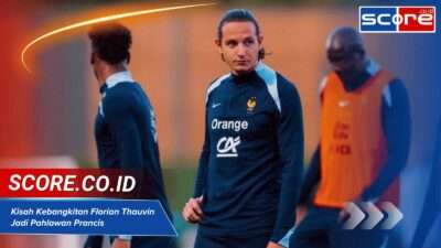 Florian Thauvin: Dari Terlupakan Jadi Pahlawan Baru Timnas Prancis