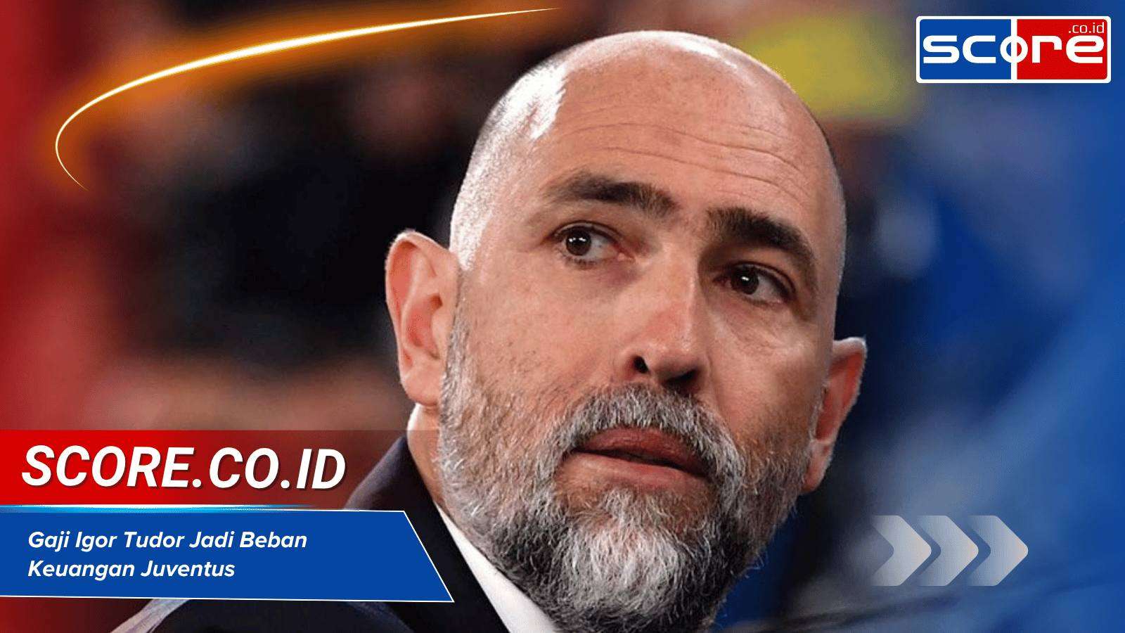 Gaji Igor Tudor Jadi Beban Keuangan Juventus