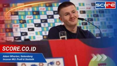 Gelandang Muda Adam Wharton Incaran MU? Ini Profil & Statistiknya