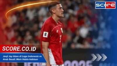 Janji Jay Idzes di Laga Indonesia vs Arab Saudi: Main Habis-habisan untuk Suporter
