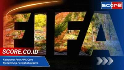 Kalkulator Poin FIFA Cara Menghitung Peringkat