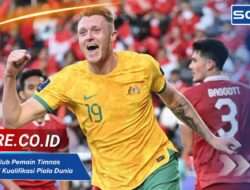 Ini Daftar Klub Pemain Timnas Australia di Kualifikasi Piala Dunia 2026