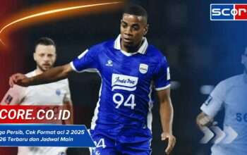 Laga Persib, Cek Format acl 2 2025 2026 Terbaru dan Jadwal Main