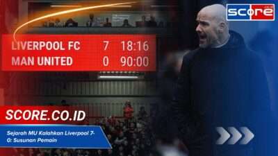 Sejarah MU vs Liverpool 7-0