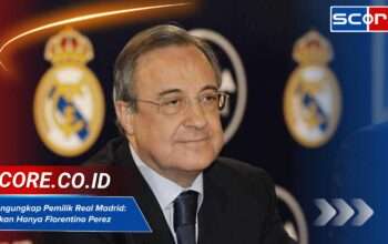 Mengungkap Yang Punya Real Madrid Siapa? Bukan Cuma Florentino Perez