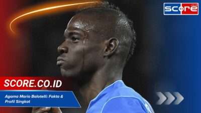 Menjawab Apa Agama Mario Balotelli? Ini Fakta dan Profil Pribadinya
