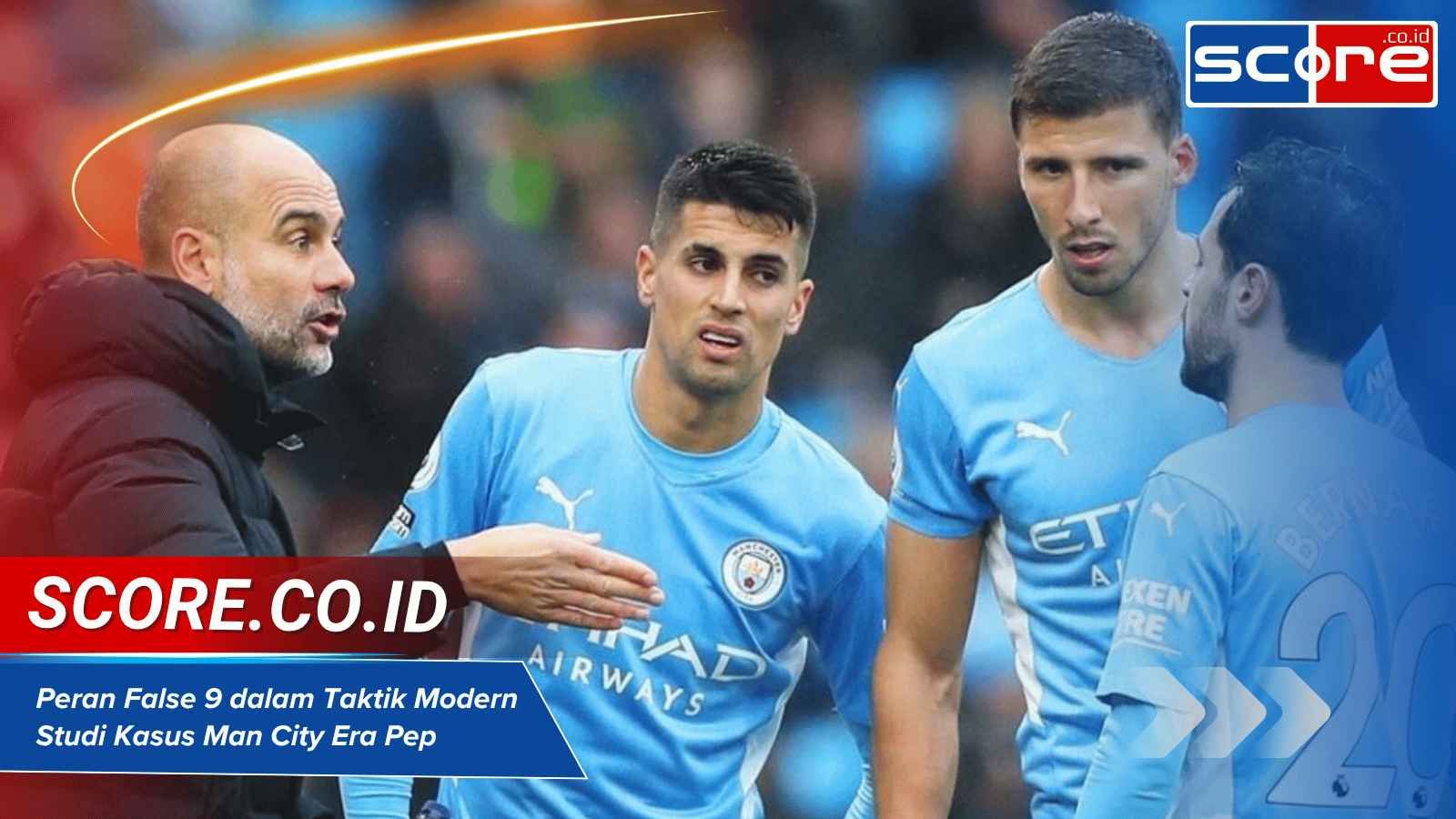 Peran False 9 dalam Taktik Modern Studi Kasus Man City Era Pep Guardiola