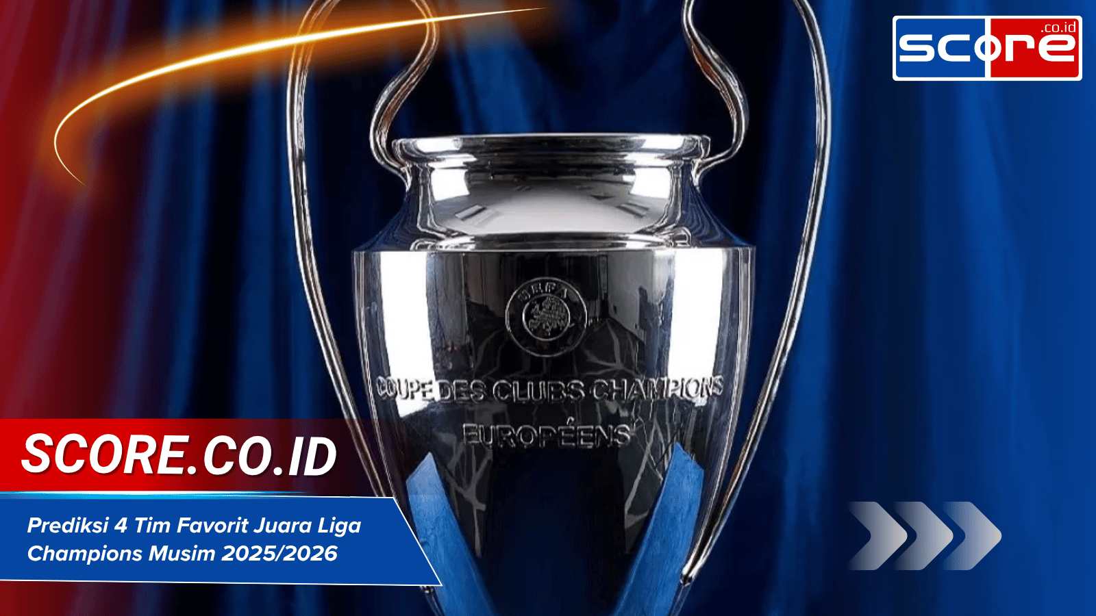 Prediksi Juara Liga Champions 2025/2026