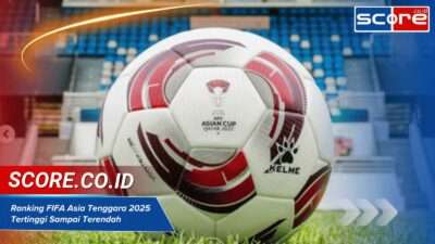 Ranking FIFA Asia Tenggara 2025 Tertinggi Sampai Terendah, Daftar Resmi