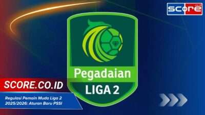 Regulasi Pemain Muda Liga 2 20252026