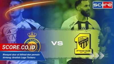 Riwayat skor al ittihad dan pemain bintang: Analisis Laga Terbaru Riwayat skor al ittihad dan pemain bintang: Analisis Laga Terbaru