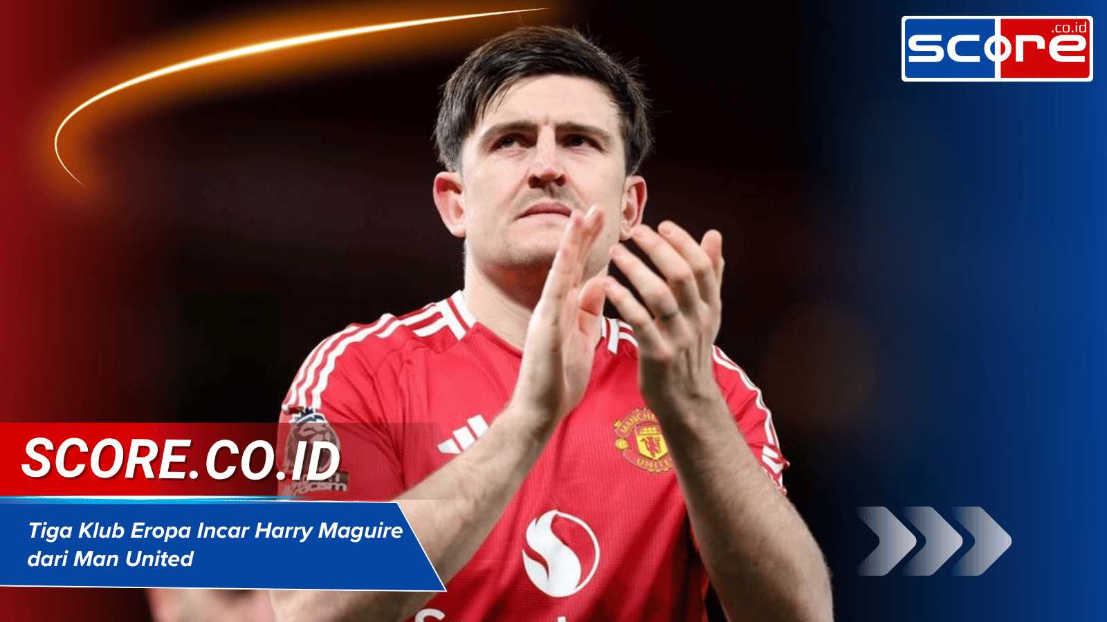 Rumor Transfer: 3 Klub Top Eropa Ini Siap Tampung Harry Maguire dari Man United.