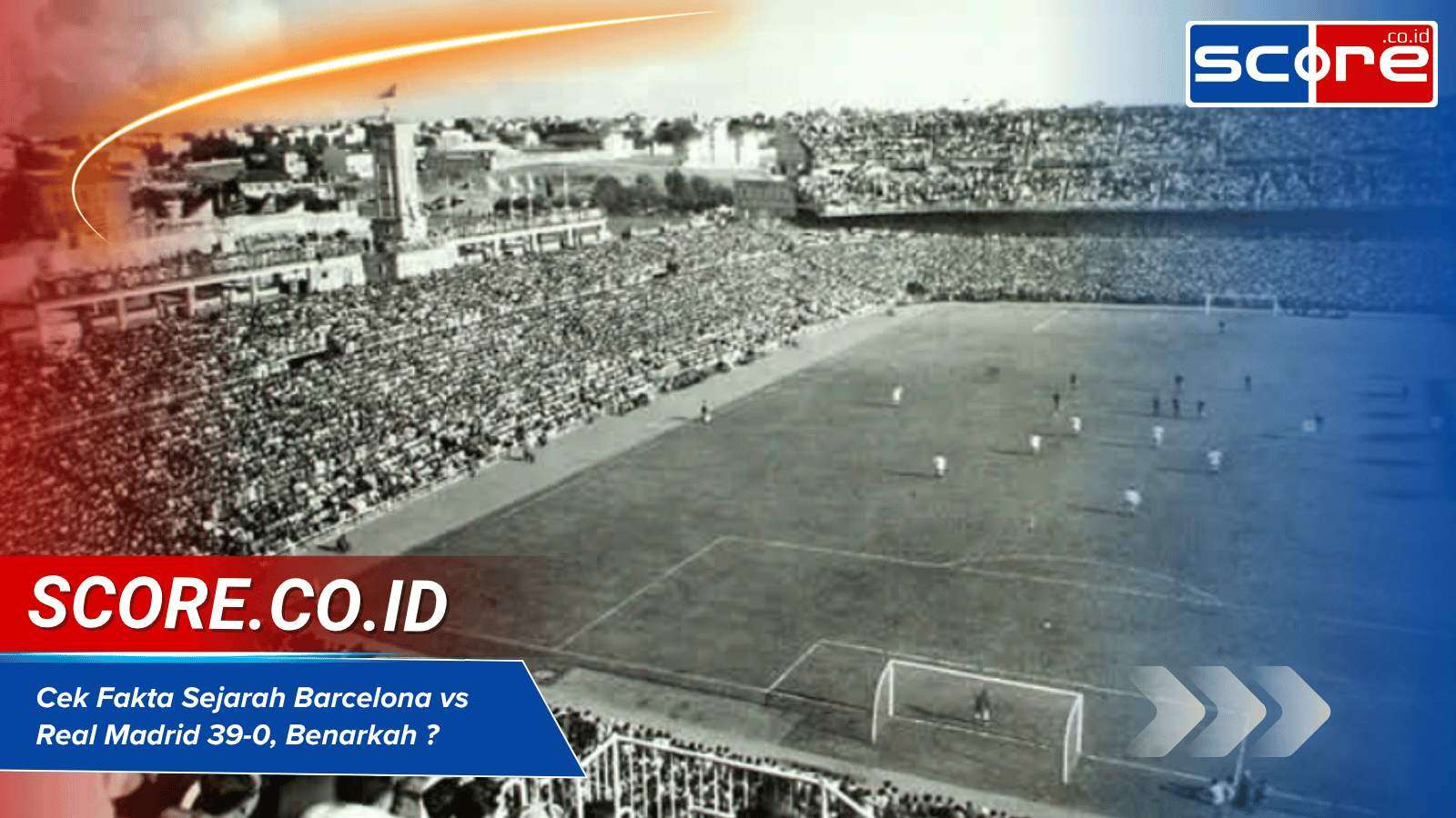 Sejarah Barcelona vs Real Madrid 39-0