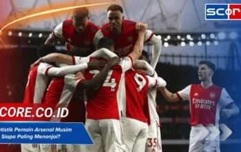 Statistik Pemain Arsenal Musim Ini: Siapa Paling Moncer di Liga?