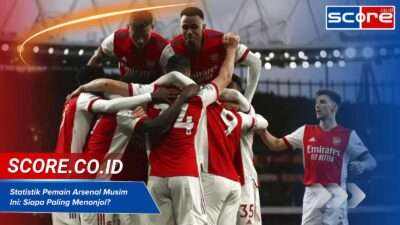 Statistik Pemain Arsenal Musim Ini