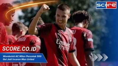 Wonderkid AC Milan Cetak 500 Gol