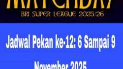 Jadwal Super League Pekan ke-12: 6 Sampai 9 November 2025 Jadwal Super League Pekan ke-12: 6 Sampai 9 November 2025