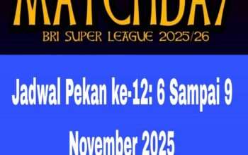 Jadwal Super League Pekan ke-12: 6 Sampai 9 November 2025