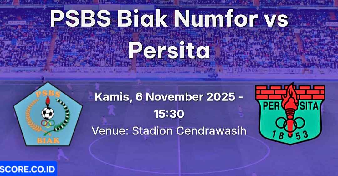 Prediksi Skor Persita vs PSBS Biak untuk Pekan 12, 6/11/2025