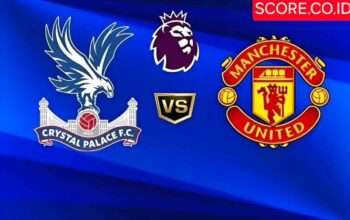 Prediksi Skor Crystal Palace vs MU Laga Penting Bagi Setan Merah, 30 November 2025