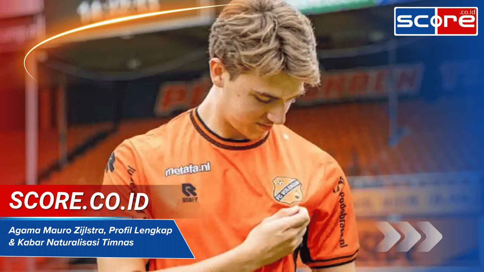 Agama Mauro Zijlstra, Profil Lengkap & Kabar Naturalisasi Timnas