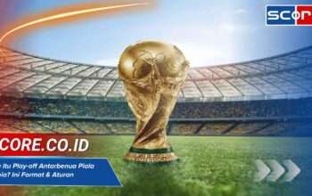 Apa Itu Play-off Antarbenua Piala Dunia? Ini Format & Aturan Lengkapnya