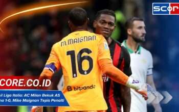 Hasil Liga Italia: AC Milan Bekuk AS Roma 1-0, Mike Maignan Tepis Penalti Krusial