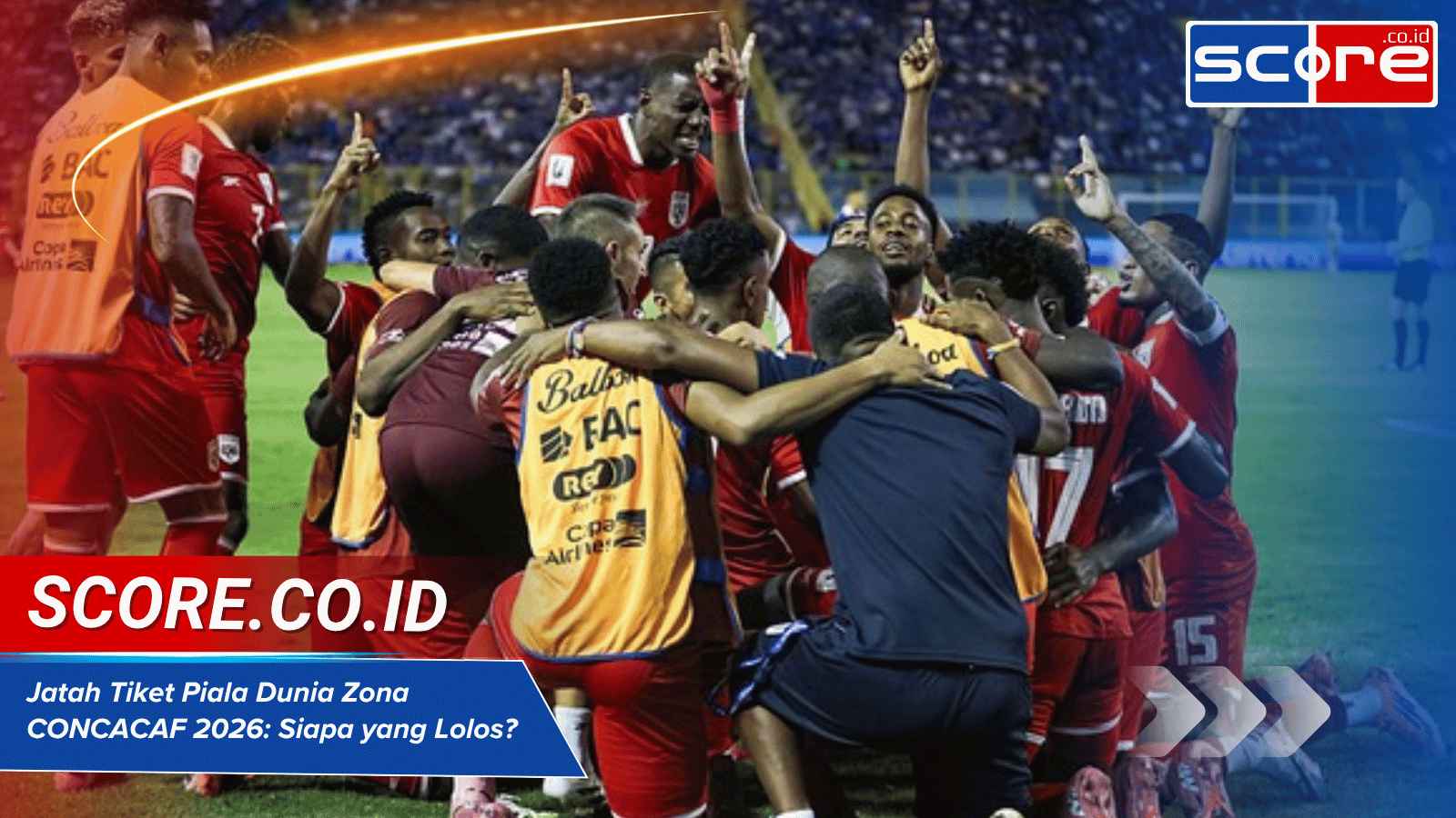 Jatah Tiket Piala Dunia Zona CONCACAF 2026: Siapa Saja Yang Lolos?