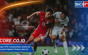 Kenapa FIFA menjatuhkan sanksi ke Indonesia? Alasan Terbaru Hari Ini