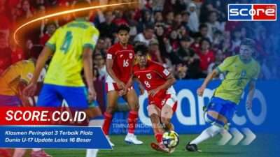 Klasmen Peringkat 3 Terbaik Piala Dunia U-17 Update Lolos 16 Besar Klasmen Peringkat 3 Terbaik Piala Dunia U-17 Update Lolos 16 Besar