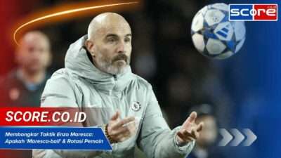 Membongkar Taktik Enzo Maresca Apakah 'Maresca-ball' & Rotasi Pemain Cocok untuk Chelsea
