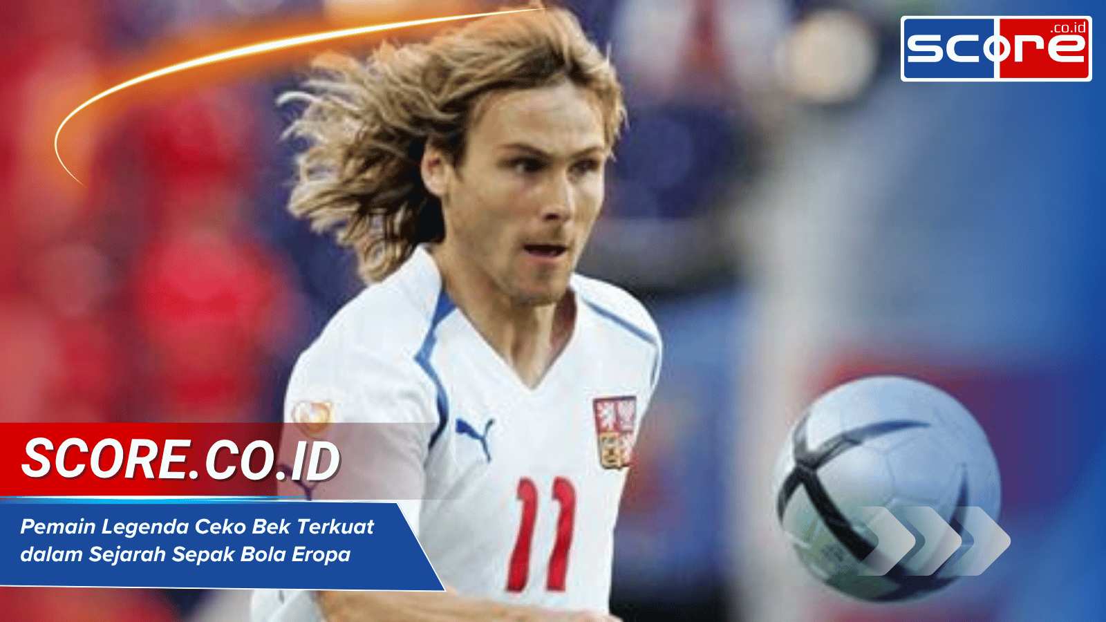 Pemain Legenda Ceko Bek Terkuat dalam Sejarah Sepak Bola Eropa 2025