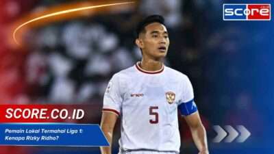 Pemain Lokal Termahal Liga 1: Kenapa Rizky Ridho? (Analisis Valuasi)
