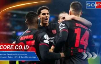 Pertemuan Terakhir Dortmund vs Leverkusen Rekor H2H & Skor Bundesliga