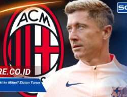 RUMOR TRANSFER: Robert Lewandowski ke AC Milan? Zlatan Ibrahimovic Turun Tangan
