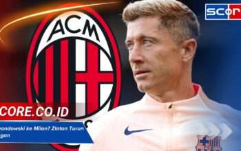 RUMOR TRANSFER: Robert Lewandowski ke AC Milan? Zlatan Ibrahimovic Turun Tangan