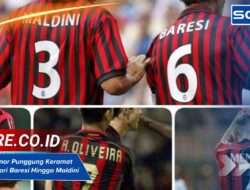 Sejarah Nomor Punggung Keramat AC Milan: Dari Baresi Hingga Maldini