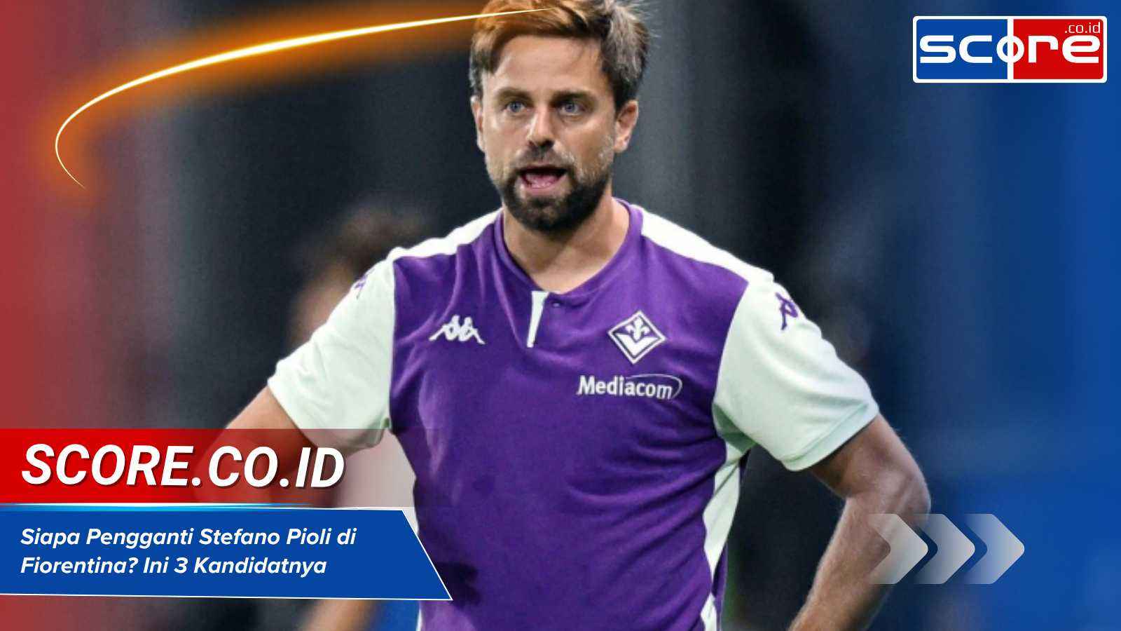 Siapa Pengganti Stefano Pioli di Fiorentina? Ini 3 Kandidatnya