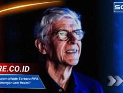 Simak Peraturan offside Terbaru FIFA 2025 2026: Wenger Law Resmi?