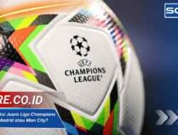 Simak Prediksi Juara Liga Champions 2026: Real Madrid atau Man City?