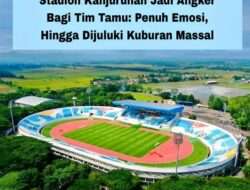Stadion Kanjuruhan Jadi Angker Bagi Tim Tamu: Penuh Emosi, Hingga Dijuluki Kuburan Massal