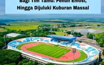 Stadion Kanjuruhan Jadi Angker Bagi Tim Tamu: Penuh Emosi, Hingga Dijuluki Kuburan Massal