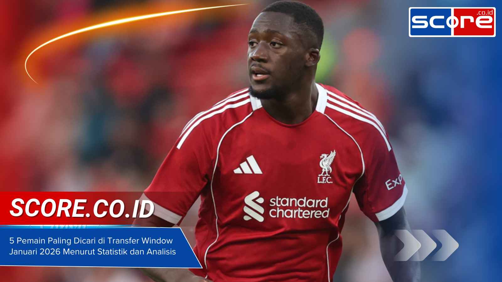 5 Pemain Paling Dicari di Transfer Window Januari 2026 Menurut Statistik dan Analisis Agen