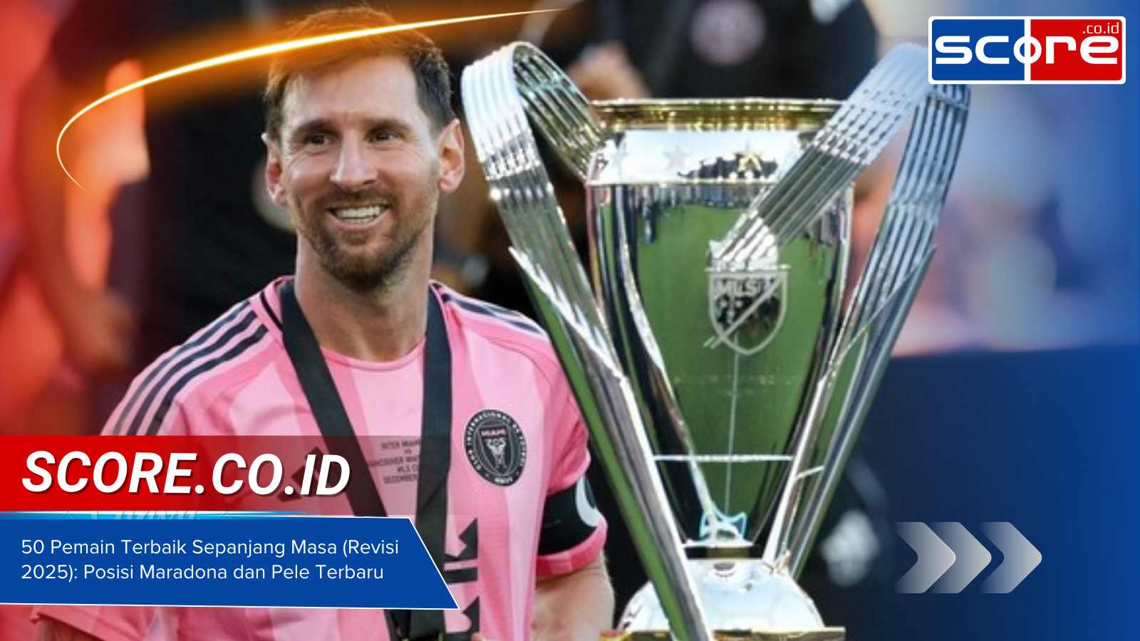 50 Pemain Terbaik Sepanjang Masa (Revisi 2025): Posisi Maradona dan Pele Terbaru
