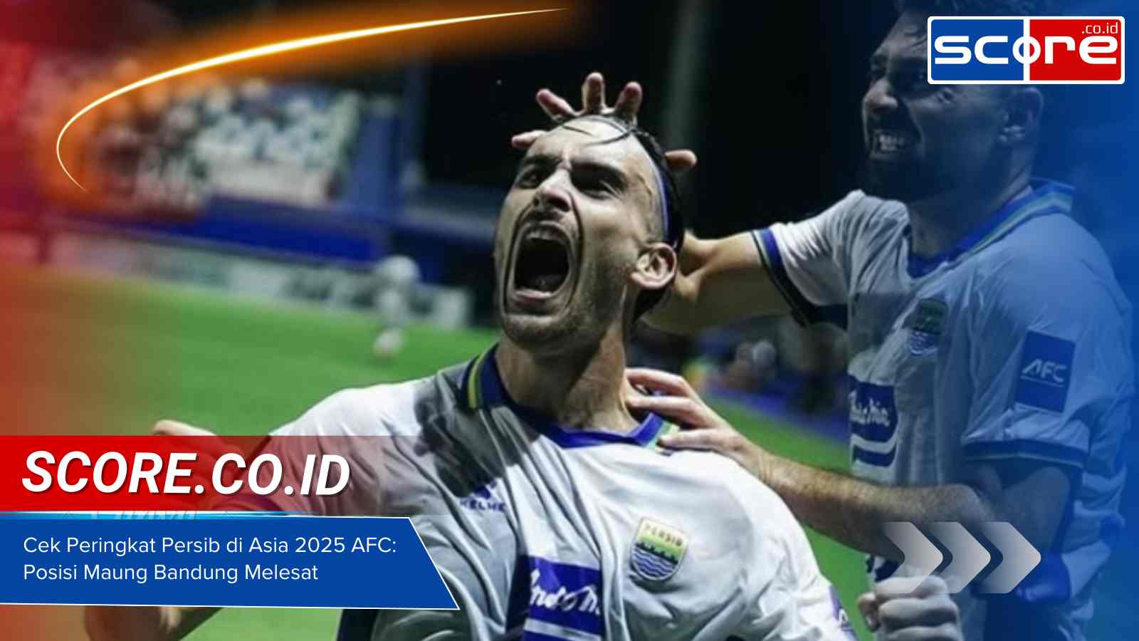 Cek Peringkat Persib di Asia 2025 AFC: Posisi Maung Bandung Melesat